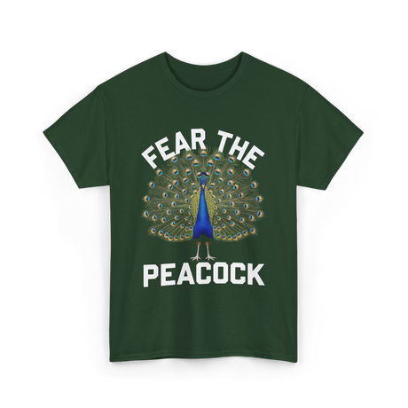 Fear The Peacock Bird Lover T-Shirt - Forest Green