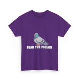 Fear The Pigeon Pigeons T-Shirt - Purple