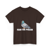 Fear The Pigeon Pigeons T-Shirt - Dark Chocolate