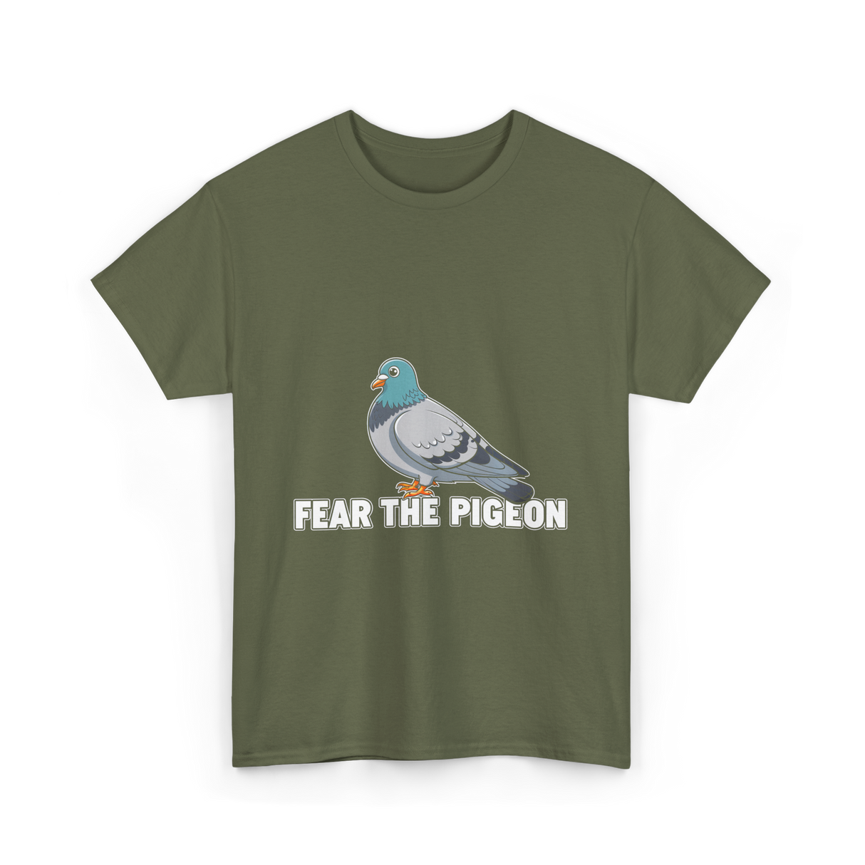 Fear The Pigeon Pigeons T-Shirt - Military Green