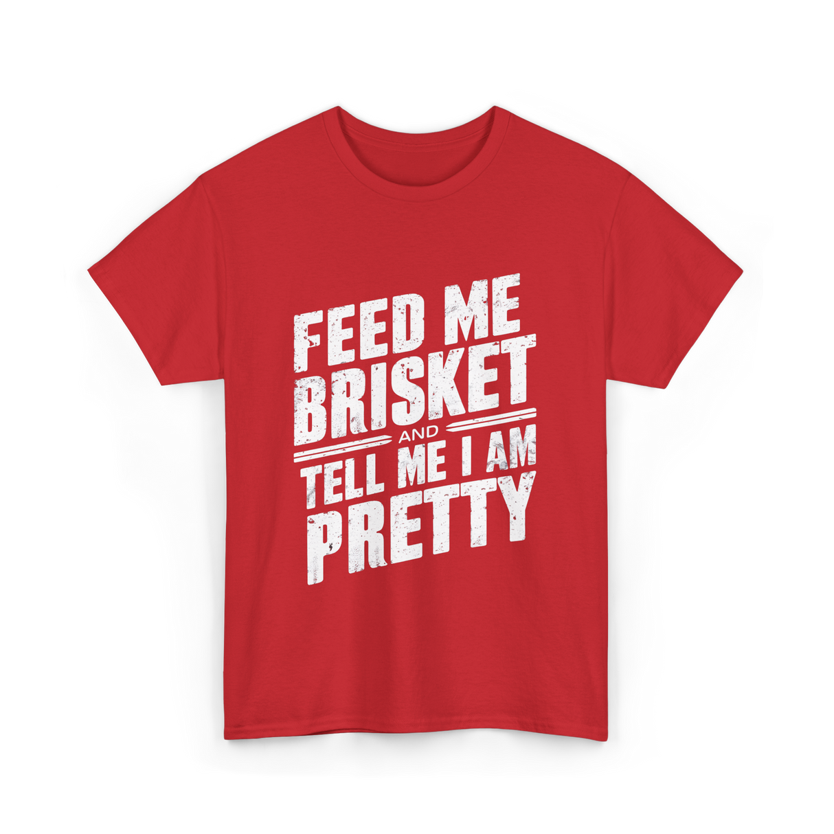 Feed Me Brisket BBQ Lover T-Shirt - Red