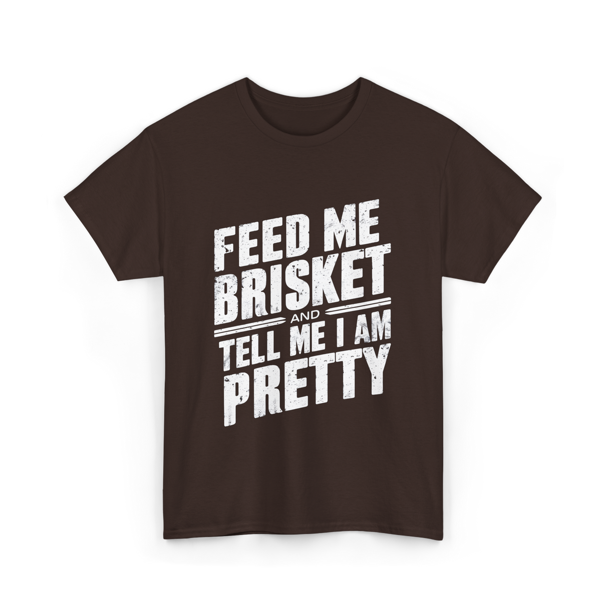 Feed Me Brisket BBQ Lover T-Shirt - Dark Chocolate