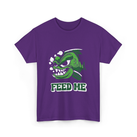 Feed Me Piranha Fish Piranhas T-Shirt - Purple