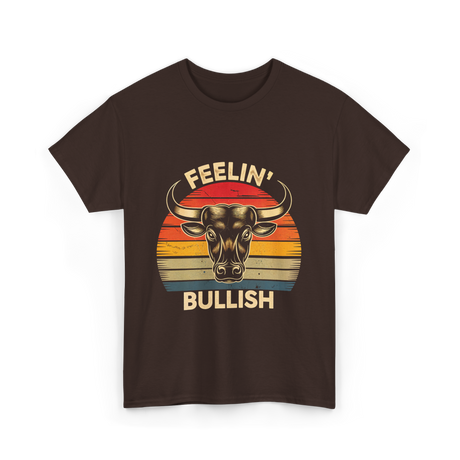 Feelin' Bullish Bull Market Trading T-Shirt - Dark Chocolate