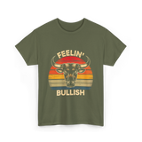 Feelin' Bullish Bull Market Trading T-Shirt - Military Green