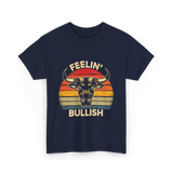 Feelin' Bullish Bull Market Trading T-Shirt - Navy