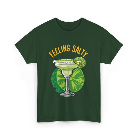 Feeling Salty Margarita T-Shirt - Forest Green