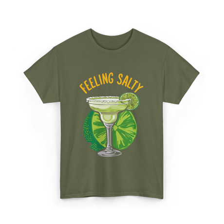 Feeling Salty Margarita T-Shirt - Military Green