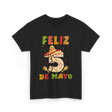 Feliz 5 De Mayo Cinco De Mayo T-Shirt - Black