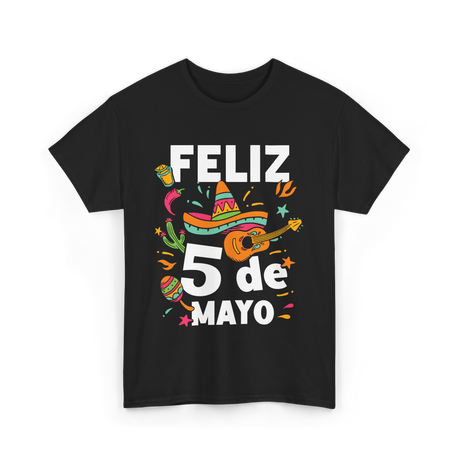 Feliz 5 de Mayo Fiesta Mexico T-Shirt - Black