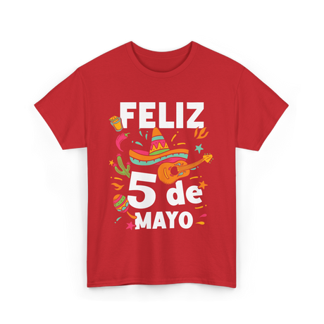 Feliz 5 de Mayo Fiesta Mexico T-Shirt - Red