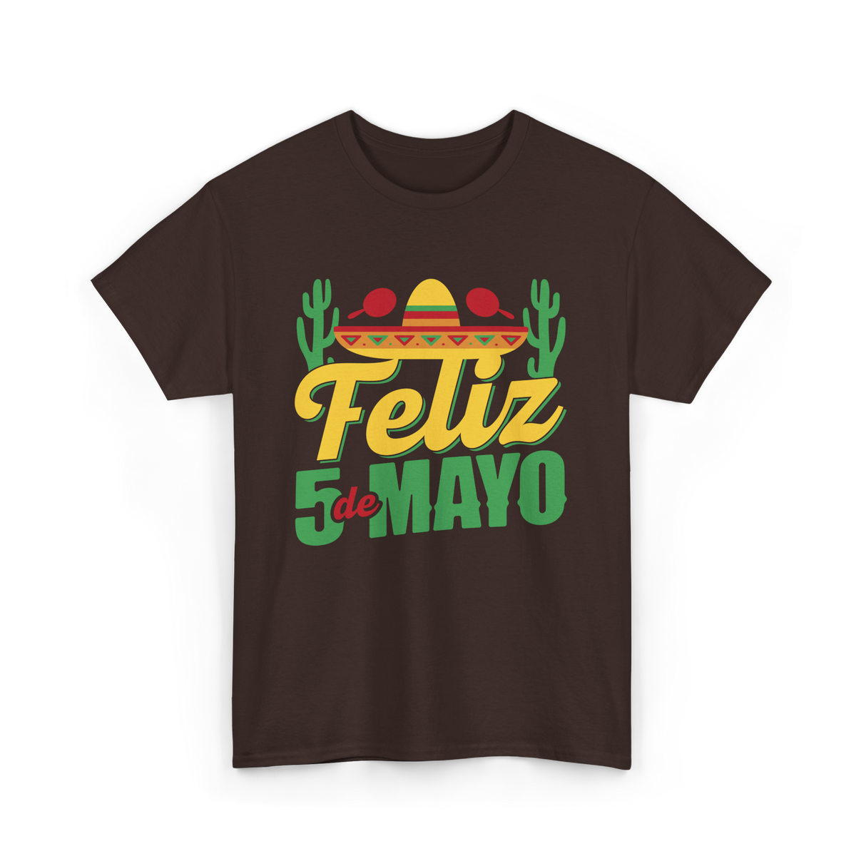 Feliz 5 de Mayo Mexico Celebration T-Shirt - Dark Chocolate