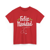 Feliz Navidad Christmas Holiday T-Shirt - Red