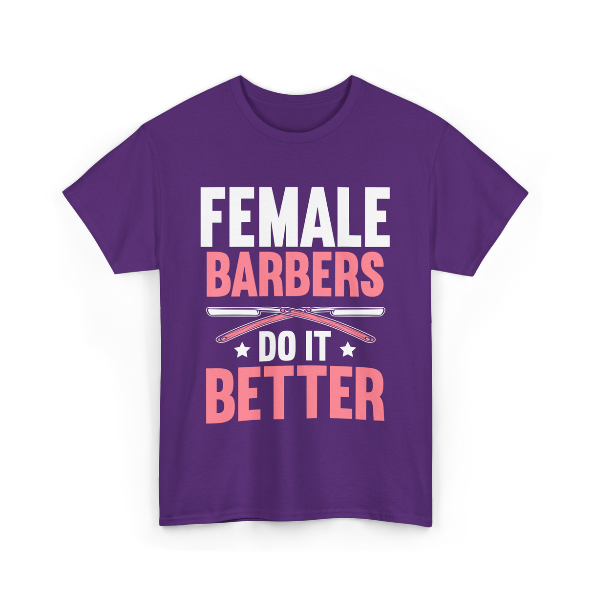 Female Barbers Do It Better Barber T-Shirt - Purple