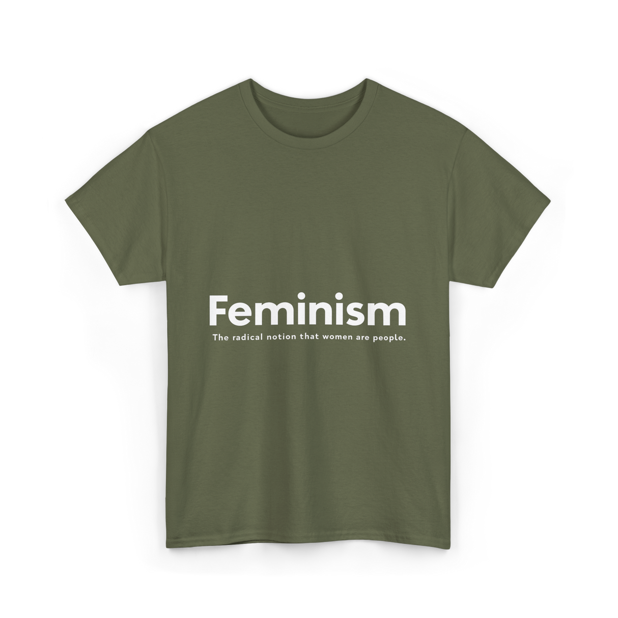 Feminism Definition Strong Women T-Shirt - Military Green