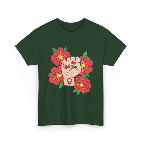 Feminist Fist Flowers Feminism T-Shirt - Forest Green