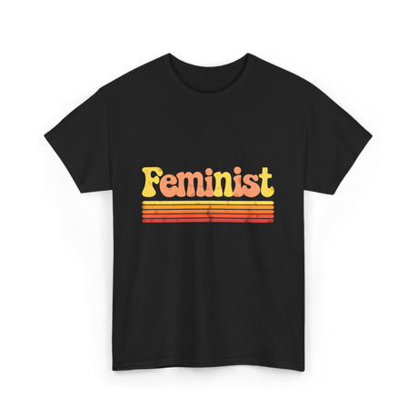 Feminist Retro Feminism Equality T-Shirt - Black