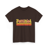 Feminist Retro Feminism Equality T-Shirt - Dark Chocolate