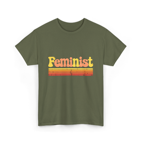 Feminist Retro Feminism Equality T-Shirt - Military Green