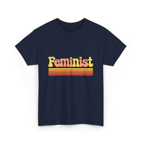 Feminist Retro Feminism Equality T-Shirt - Navy