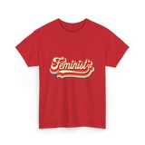 Feminist Retro Feminism Movement T-Shirt - Red