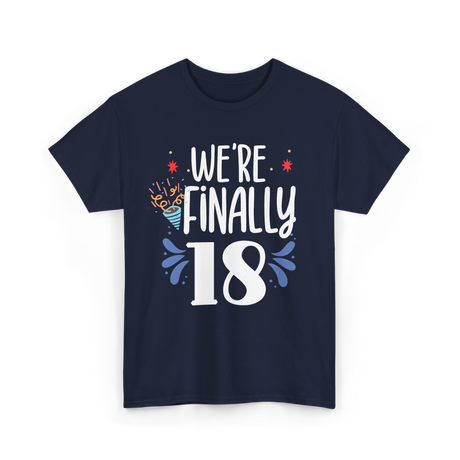 Finally 18 Birthday Party Twins T-Shirt - Navy