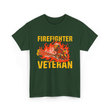 Firefighter Veteran Firefighter Veteran T-Shirt - Forest Green