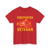 Firefighter Veteran Firefighter Veteran T-Shirt - Red