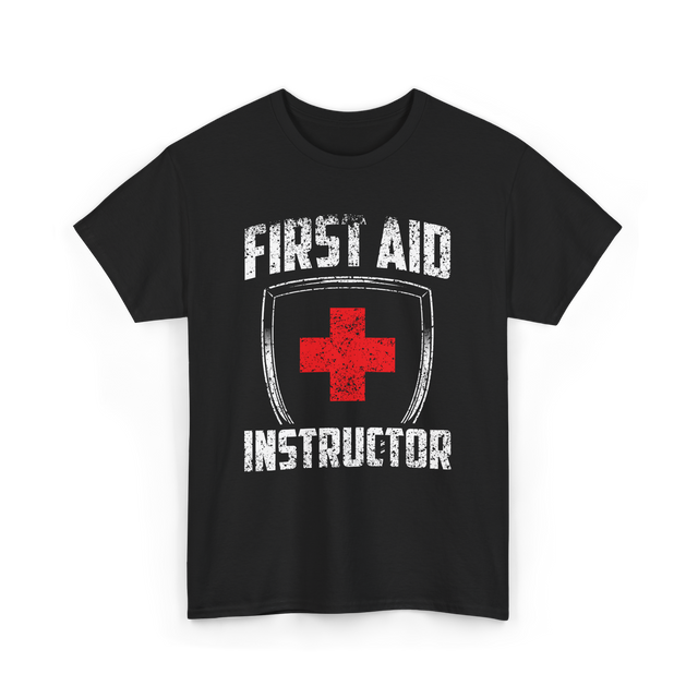 First Aid Instructor First Aid Training T-Shirt - Black