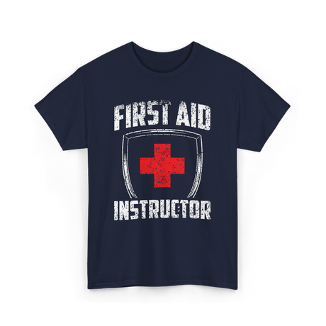 First Aid Instructor First Aid Training T-Shirt - Navy