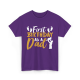 First Birthday as a Dad Father T-Shirt - Purple