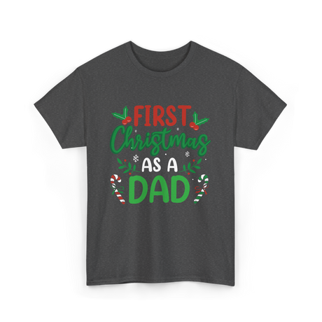 First Christmas As A Dad Announcement T-Shirt - Dark Heather