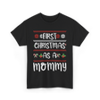 First Christmas As A Mommy Christmas T-Shirt - Black