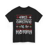 First Christmas As A Mommy Christmas T-Shirt - Black