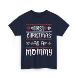 First Christmas As A Mommy Christmas T-Shirt - Navy