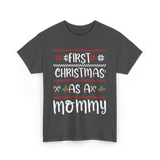 First Christmas As A Mommy Christmas T-Shirt - Dark Heather