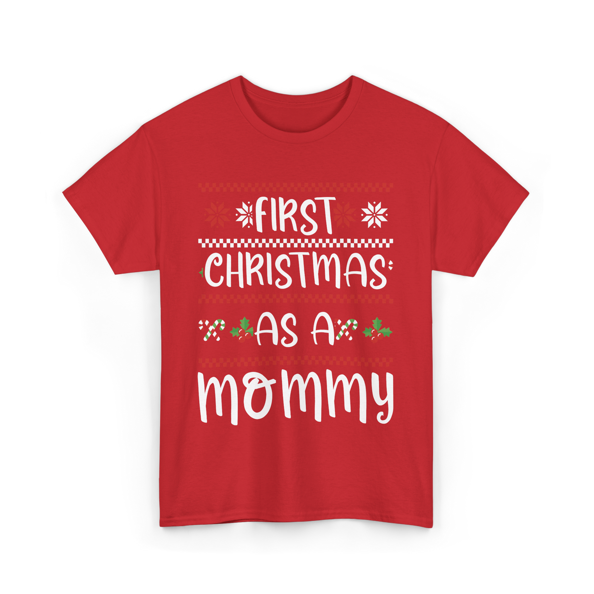 First Christmas As A Mommy Christmas T-Shirt - Red