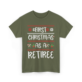 First Christmas As A Retiree Holiday T-Shirt - Military Green