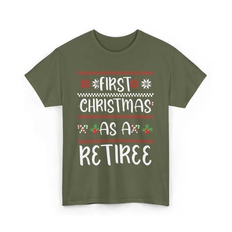 First Christmas As A Retiree Holiday T-Shirt - Military Green