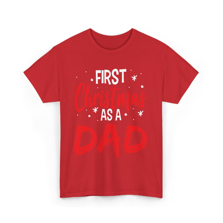 First Christmas As Dad Christmas T-Shirt - Red