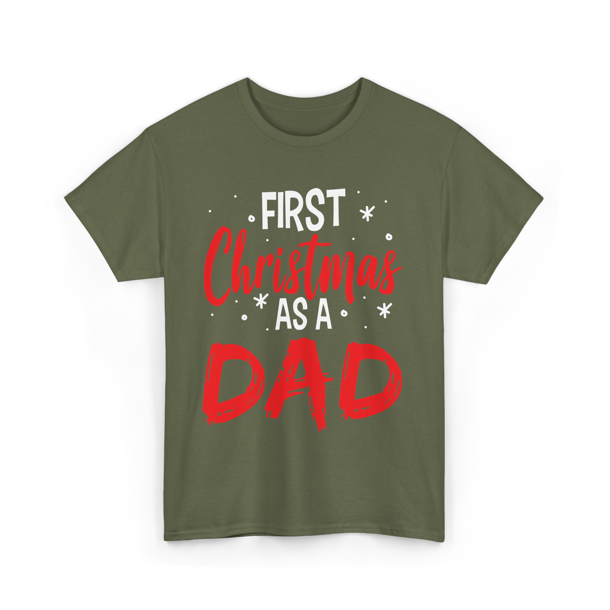 First Christmas As Dad Christmas T-Shirt - Military Green