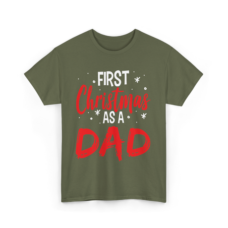 First Christmas As Dad Christmas T-Shirt - Military Green