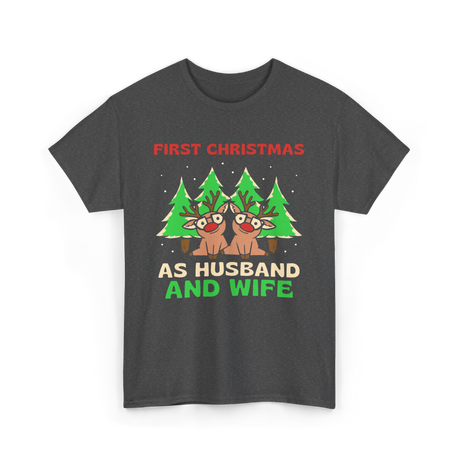 First Christmas As Husband Wife T-Shirt - Dark Heather