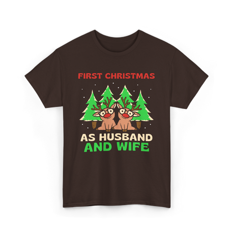 First Christmas As Husband Wife T-Shirt - Dark Chocolate