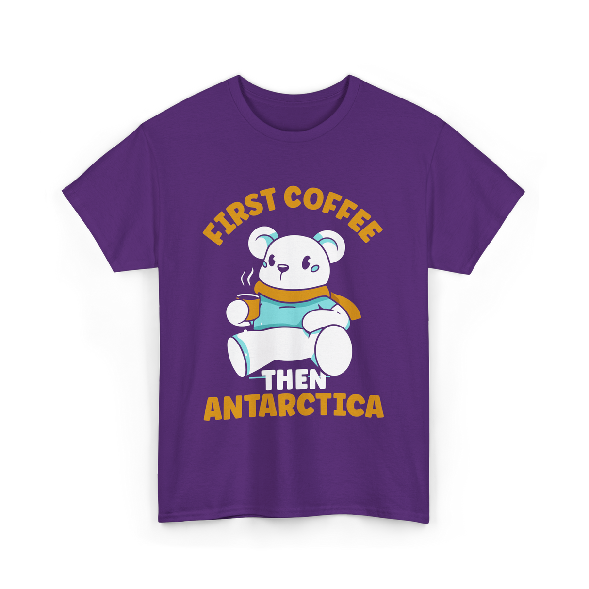 First Coffee Then Antarctica Adventure T-Shirt - Purple