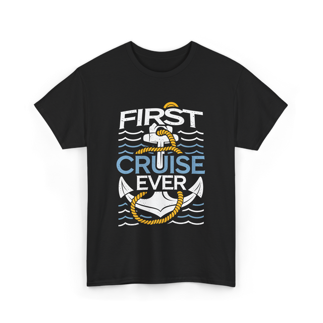 First Cruise Ever Cruise Vacation T-Shirt - Black