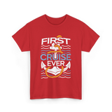 First Cruise Ever Cruise Vacation T-Shirt - Red