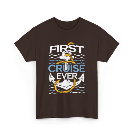 First Cruise Ever Cruise Vacation T-Shirt - Dark Chocolate