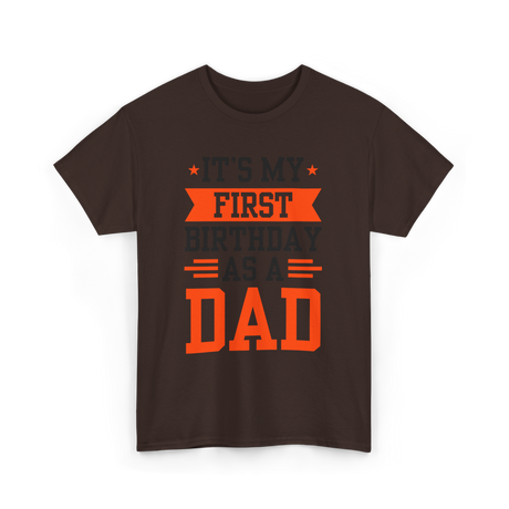 First Dad Daddy T-Shirt - Dark Chocolate