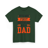 First Dad Daddy T-Shirt - Forest Green